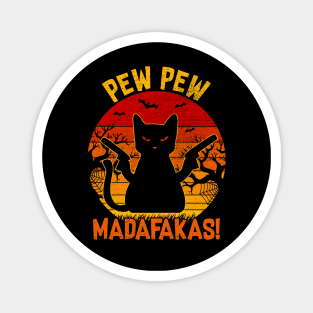 Cat Pew Pew Madafakas Halloween Retro Vintage Magnet